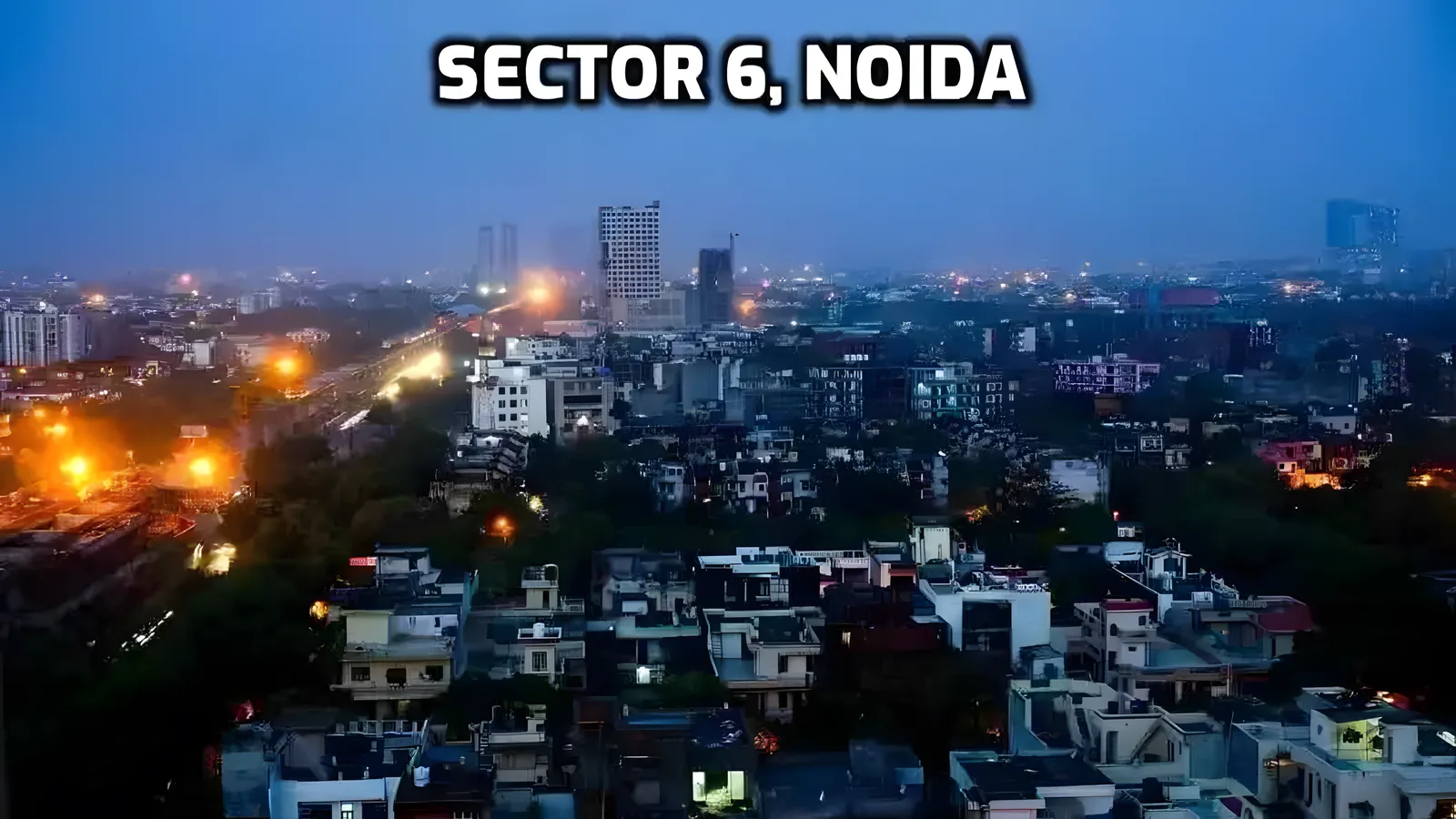 Aerial view of Sector 6, Noida